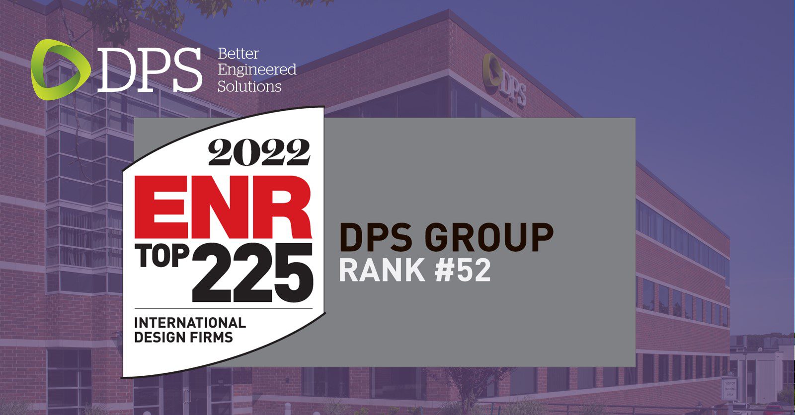 DPS Group Ranked 52nd In ENR’s Top 225 International Design Firms For ...